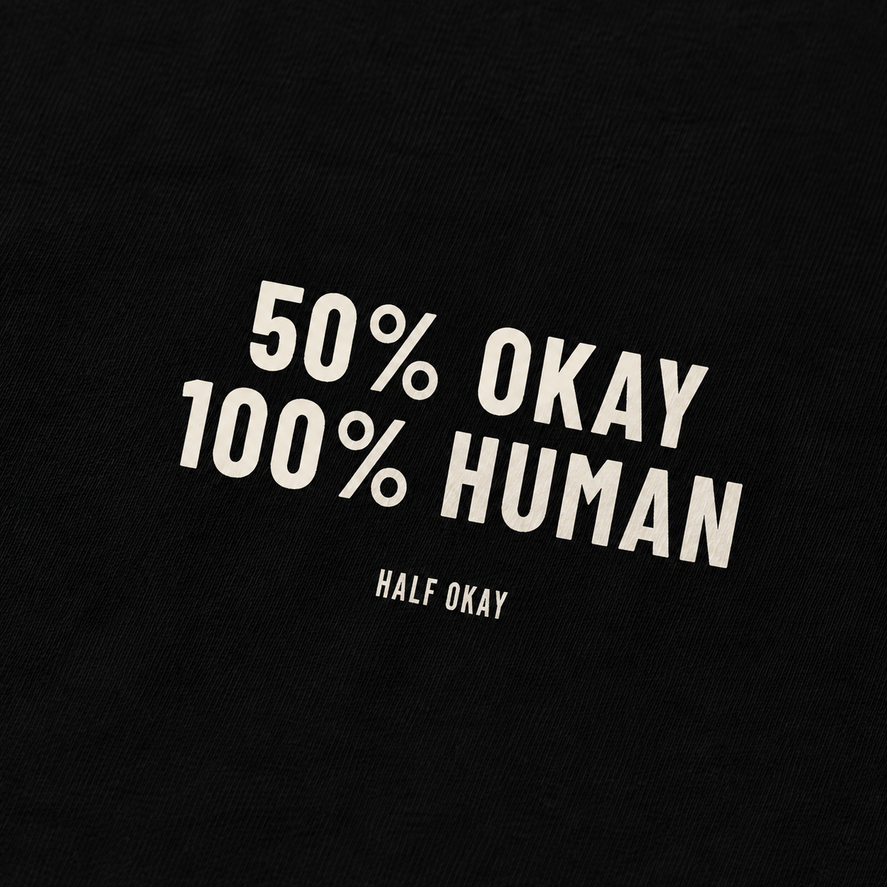 50% Okay Tee
