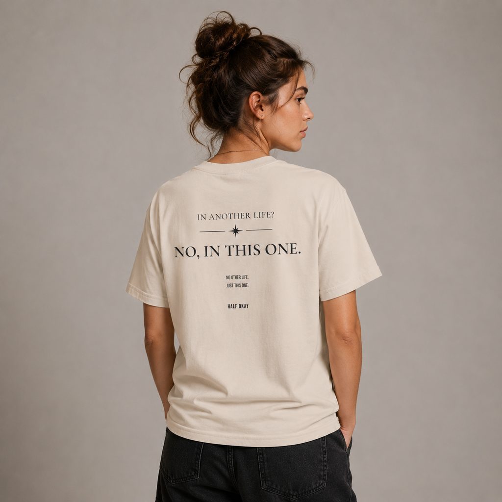 In Another Life Tee
