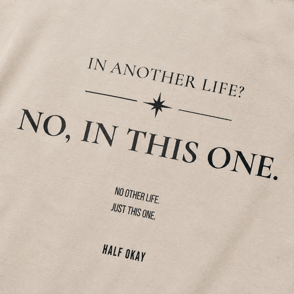 In Another Life Tee