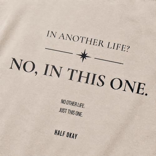 In Another Life Tee