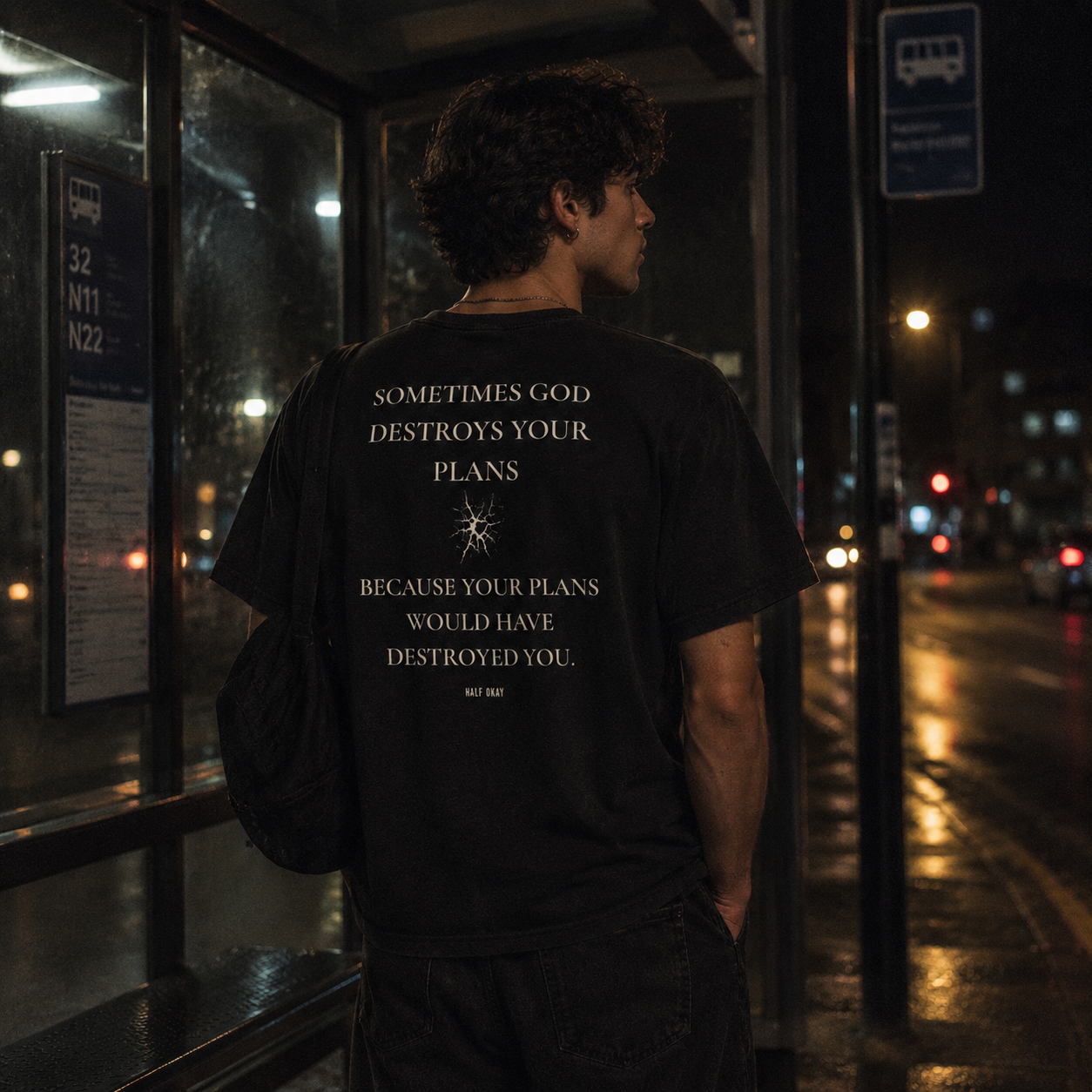 Sometimes God Destroys Your Plans Tee